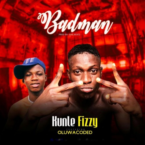 Badman ft. Oluwacoded | Boomplay Music