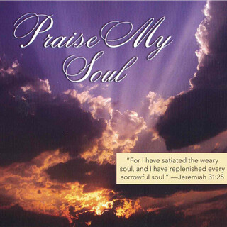 Praise My Soul: Christian Favorites