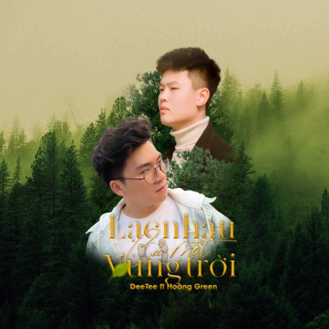 Lạc Nhau Cả Một Vùng Trời (feat. Hoàng Green) | Boomplay Music