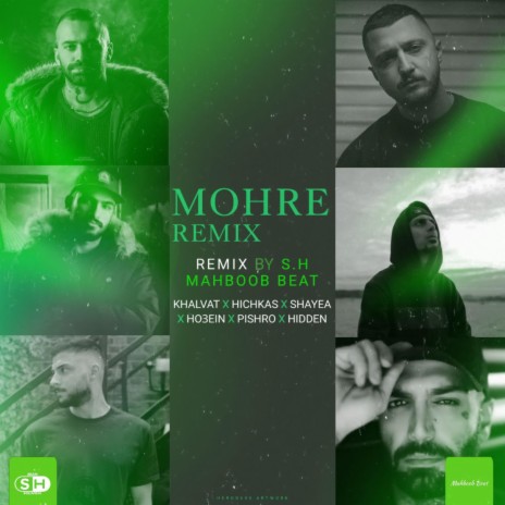 Mohre ft. S.H Remix