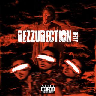 Rezzurection