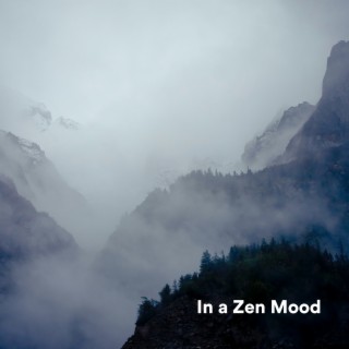 In a Zen Mood