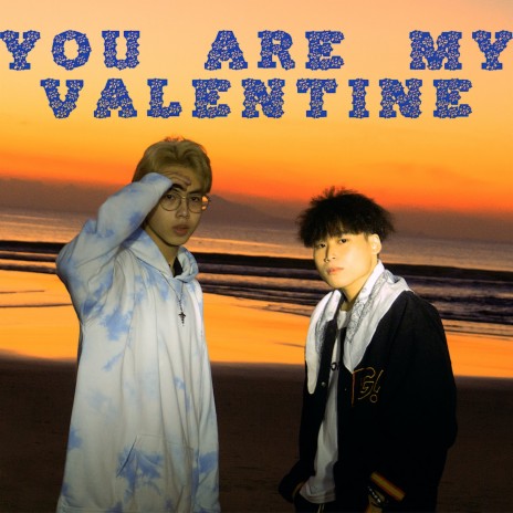 You Are My Valentine (feat. Fiu, Tronist) | Boomplay Music