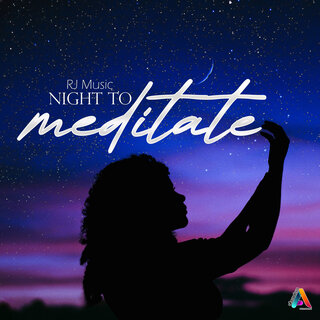 Night To Meditate