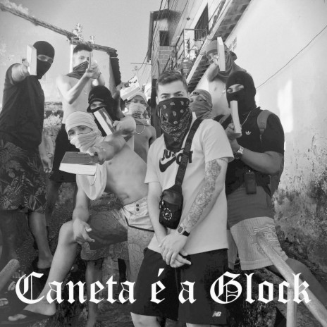 Caneta É a Glock | Boomplay Music