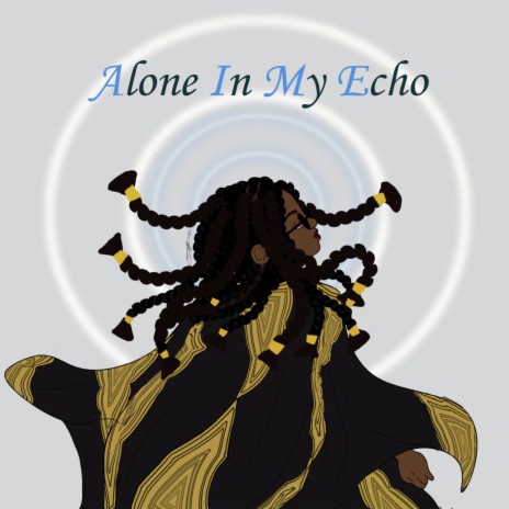 Alone In My Echo | Boomplay Music