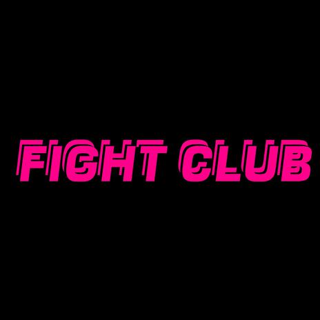 fight club | Boomplay Music