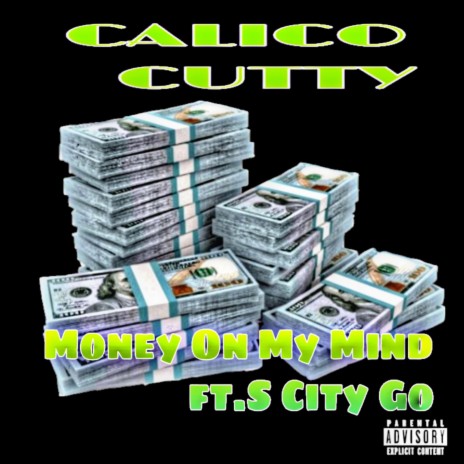 MONEY ON MY MIND ft. S CITY GO | Boomplay Music