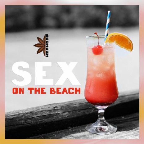 Sex on the Beach | Boomplay Music