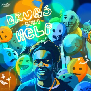 Drugs Don't Help lyrics | Boomplay Music