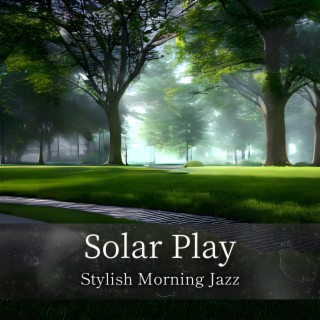 Stylish Morning Jazz