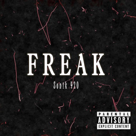 Freak | Boomplay Music