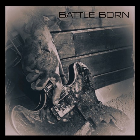 Battle Born | Boomplay Music