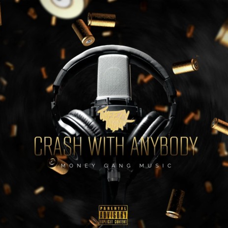 Crash With Anybody | Boomplay Music