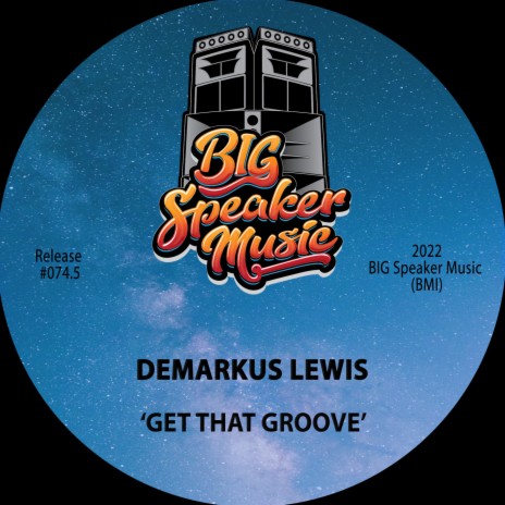 Get That Groove (Deez Mix)