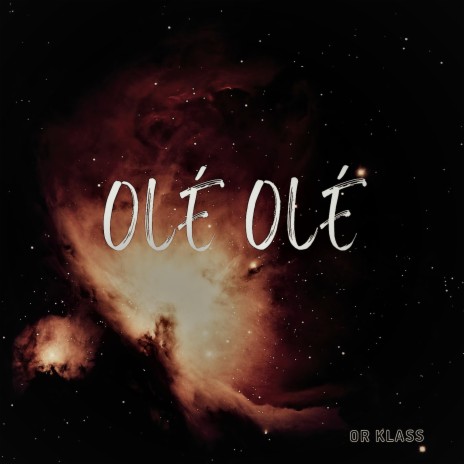 Olé Olé | Boomplay Music