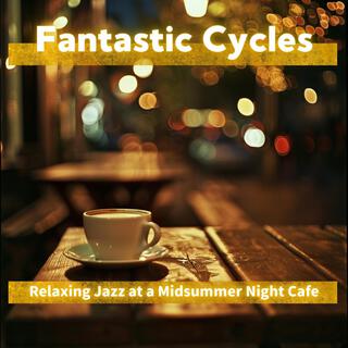 Relaxing Jazz at a Midsummer Night Cafe