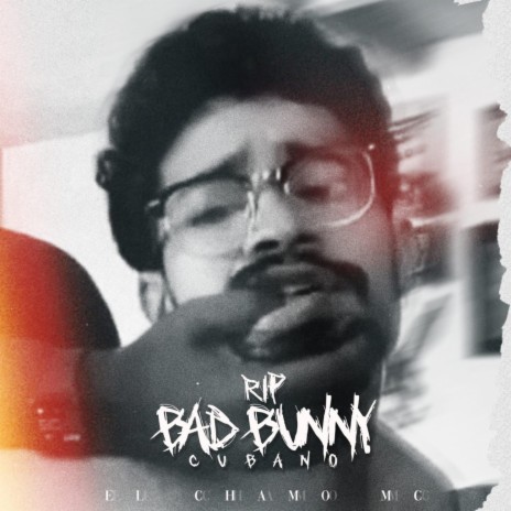 Rip Bad Bunny Cubano | Boomplay Music