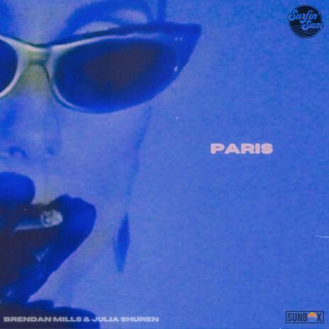 Paris ft. Julia Shuren & Surfin' Sam | Boomplay Music