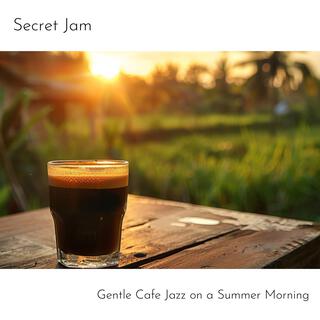 Gentle Cafe Jazz on a Summer Morning