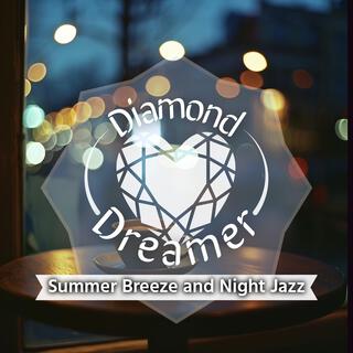 Summer Breeze and Night Jazz