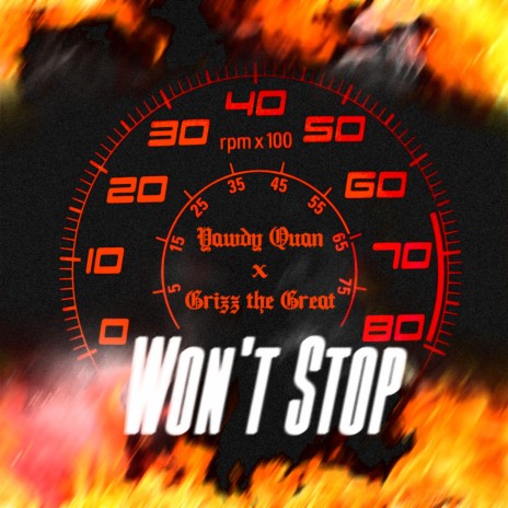 Won't Stop ft. Grizz the Great | Boomplay Music