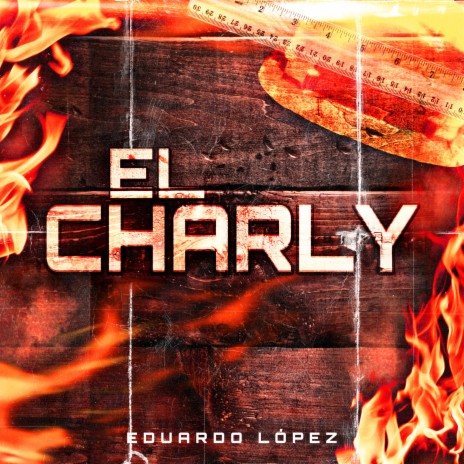 El Charly | Boomplay Music