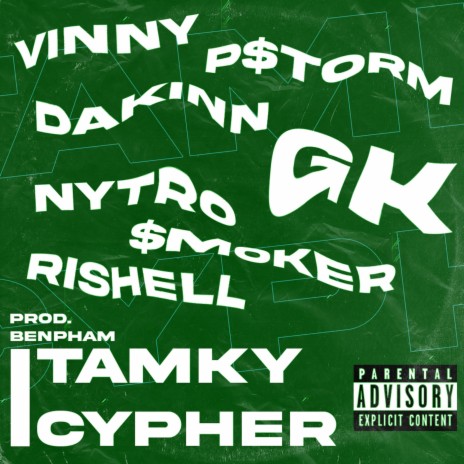 TAM KỲ CYPHER (feat. PStorm, DaKinn, NyTro, RiShell, Vinny, GK) | Boomplay Music