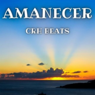 Amanecer crh beats