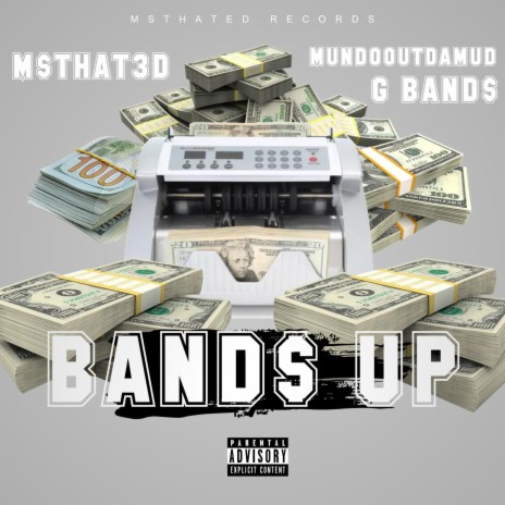 BAND$ UP ft. G Band$ & MundoOutDaMud | Boomplay Music