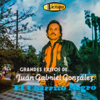 Grandes Éxitos de Juan Gabriel González