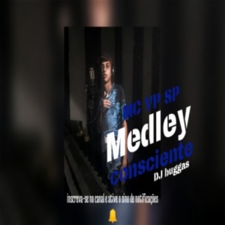 Medley Consciente