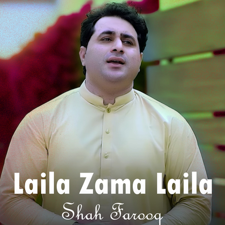 Laila Zama Laila | Boomplay Music