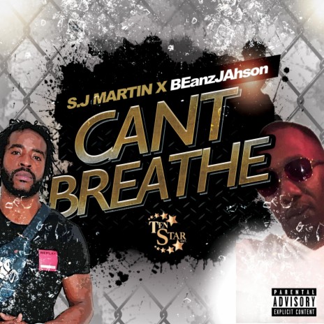 Cant Breathe ft. BEanzJAson | Boomplay Music