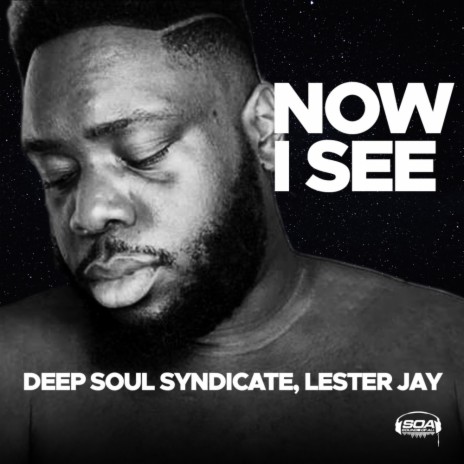Now I See (Instrumental Get Down Mix) ft. Lester Jay
