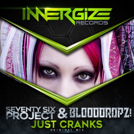 Just Cranks (Original Mix) ft. BloodDropz! | Boomplay Music