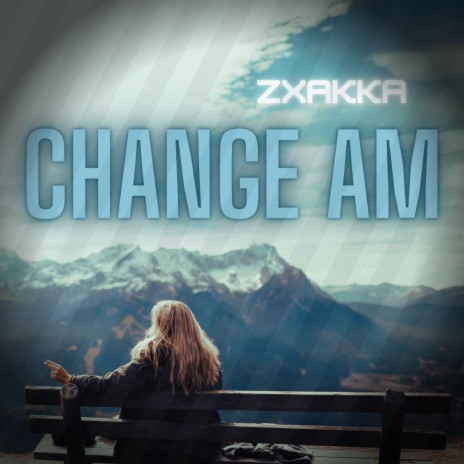 Change Am | Boomplay Music
