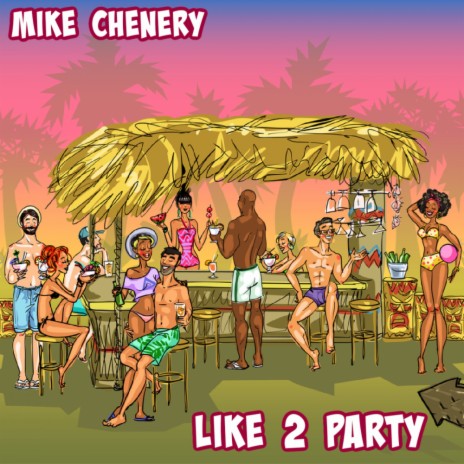 Like 2 Party (2021 Extended Mix)