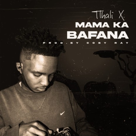 Mama Ka Bafana | Boomplay Music