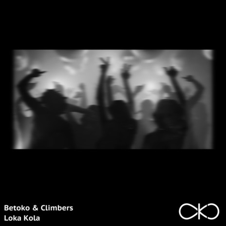 Loka Kola (Original Mix) ft. Climbers