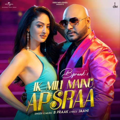 Ik Mili Mainu Apsraa ft. Asees Kaur | Boomplay Music