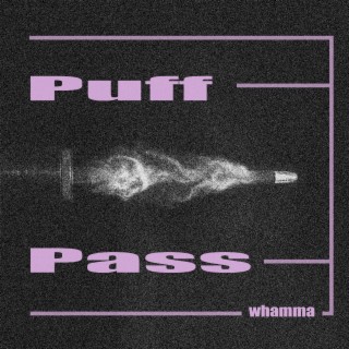 Puff Pass