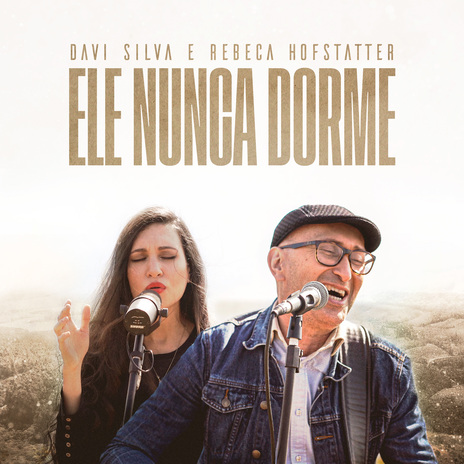 Ele Nunca Dorme ft. Rebeca Hofstatter | Boomplay Music