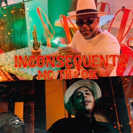 Inconsequente ft. OIK | Boomplay Music