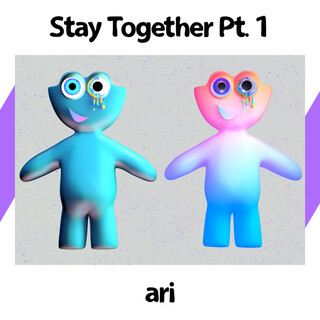 Stay Together Pt. 1