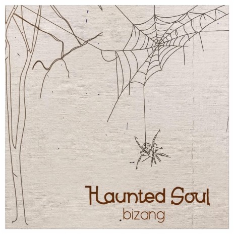 Haunted Soul | Boomplay Music