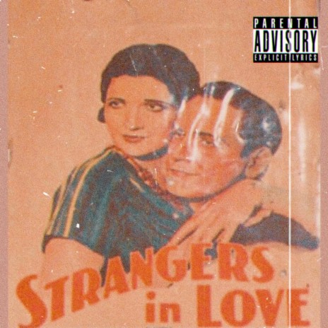 Strangers in Love | Boomplay Music