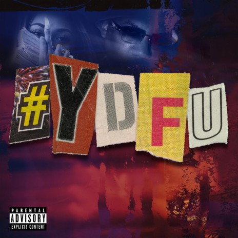 YDFU (feat. Kina Monett) | Boomplay Music