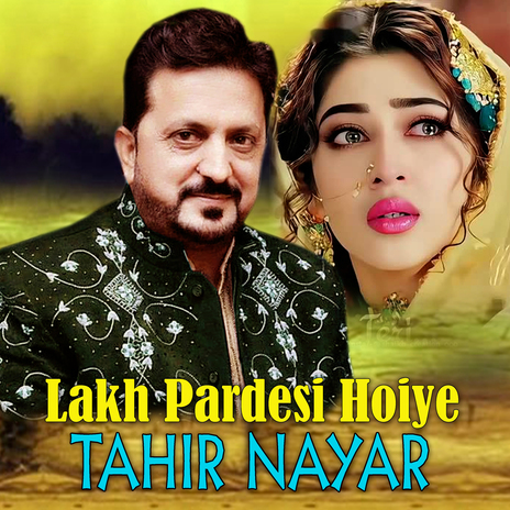 Lakh Pardesi Hoiye | Boomplay Music