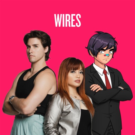 Wires ft. Skybourne & Melissa Polinar | Boomplay Music